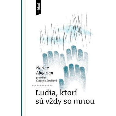 Ľudia, ktorí sú vždy so mnou
