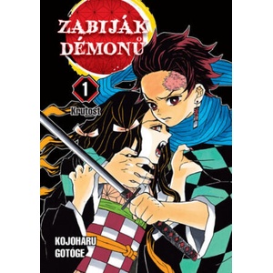 Zabiják démonů 1 - Krutost | Kojoharu Gotóge (ISBN: 9788074499692)