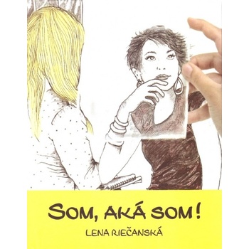 Som, aká som!