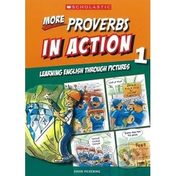 More Proverbs in Action 1 – Pickering