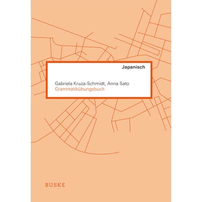 Grammatikübungsbuch Japanisch (Anna Sato)(Brožovaná)
