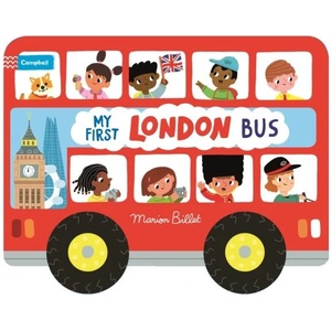 Whizzy Wheels: My First London Bus | Marion Billet (ISBN: 9781035011957)