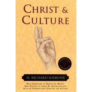 Christ and Culture | H Richard Niebuhr (ISBN: 9780061300035)