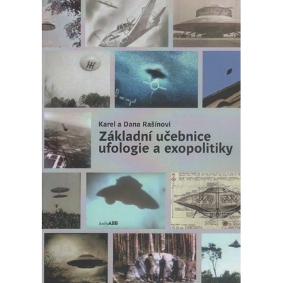 Rašínovi K. a D.: Základní učebnice ufologie a exopolitiky