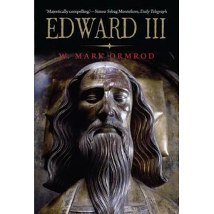 Edward III | W Mark Ormrod (2013)