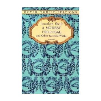 A Modest Proposal Jonathan Swift Paperback