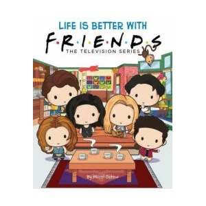 Life is Better with Friends (Friends Picture Book) | Micol Ostow, Keiron Ward (ISBN: 9781338787306)