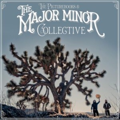 PICTUREBOOKS & THE MAJOR MINOR COLLECTIVE - The Major Minor Collective CD