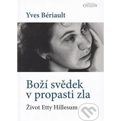 Boží svědek v propasti zla