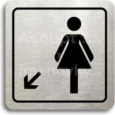ACCEPT Piktogram WC ženy vlevo dolů - stříbrná tabulka - černý tisk