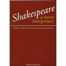 Shakespeare a teorie interpretace