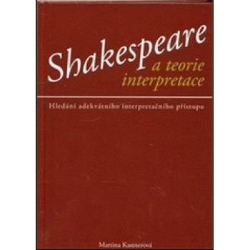 Shakespeare a teorie interpretace