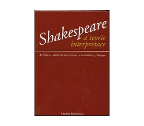 Shakespeare a teorie interpretace