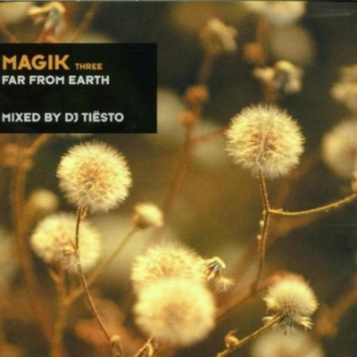 Tiesto - Magik 3 Far From Earth CD