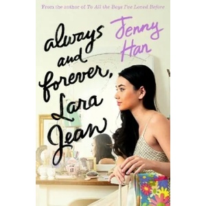 Always and Forever, Lara Jean | Jenny Han (ISBN: 9781407177663)