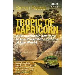 Tropic of Capricorn | Simon Reeve (2009)