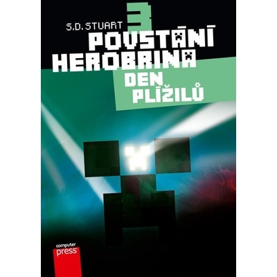 Povstání Herobrina 3 – Den Plížilů - S.D. Stuart