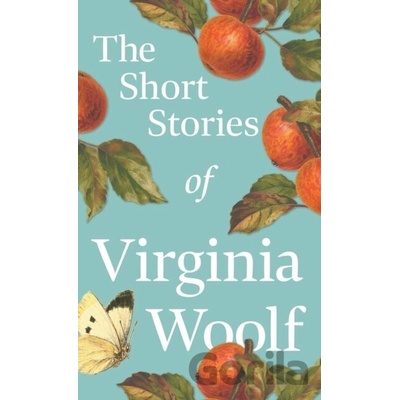 Short Stories of Virginia Woolf Woolf Virginia