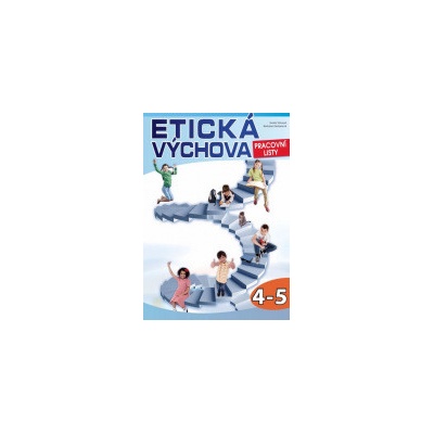 Etická výchova pro 4.-5. ročník - Prac. listy, Computer Media – Trčková K., Zemanová R.