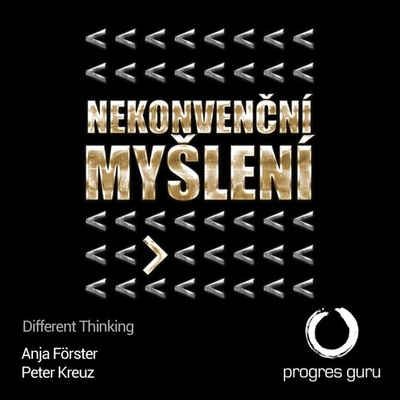 Nekonvenční myšlení - Anja Forster, Peter Kreuz