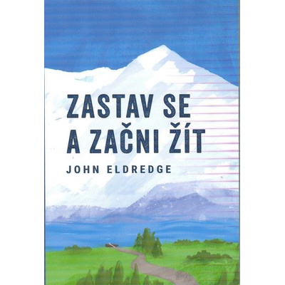 Zastav se a začni žít