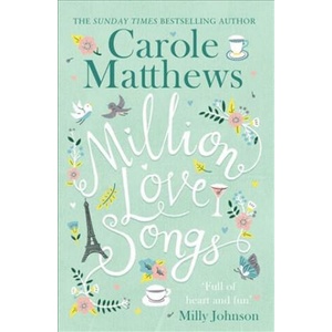Million Love Songs | Carole Matthews (ISBN: 9780751560329)