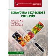 Zdravotná bezpečnosť potravín - Martina Fikselová