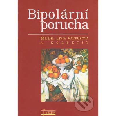 Bipolární porucha - Lívia Vavrušová