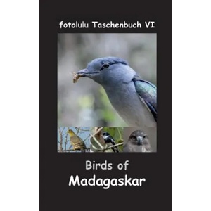 Birds of Madagaskar | Fotolulu (ISBN: 9783743125209)