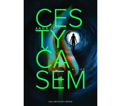 Cesty časem - Anna Iris