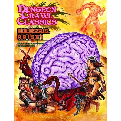 DCC: Colossus Arise! Lvl 8 Adventure