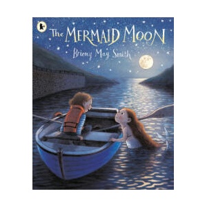 The Mermaid Moon (ISBN: 9781529517040)