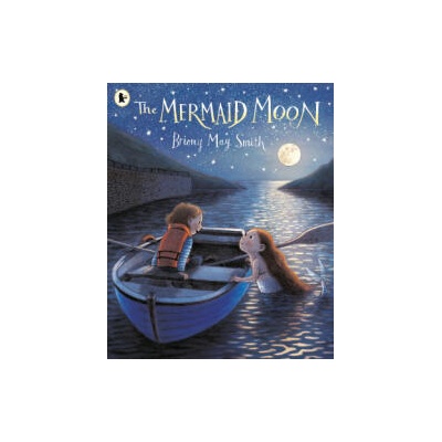 The Mermaid Moon | Briony May Smith
