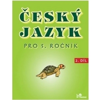 Český jazyk pro 5.ročník Hana Mikulenková