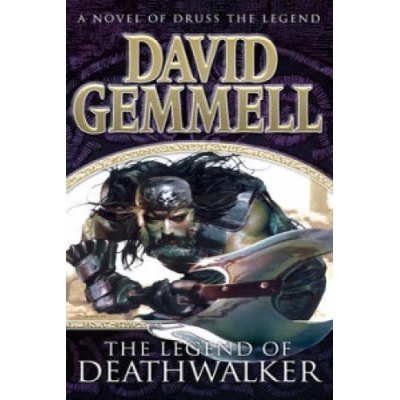 Legend of Deathwalker - D. Gemmell