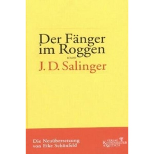 Der Fänger im Roggen | Jerome D. Salinger, Eike Schönfeld (ISBN: 9783462032185)