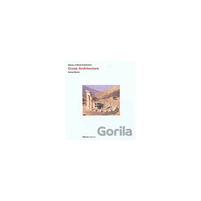 Greek Architecture - Roland Martin