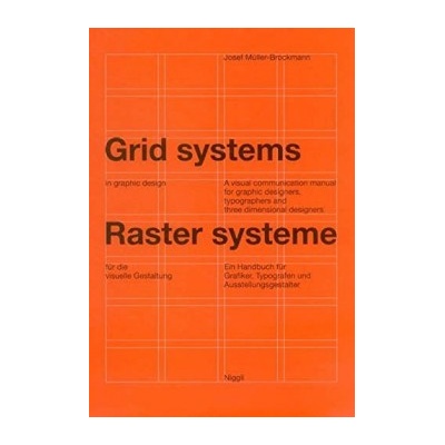 Grid Systems in Graphic Design Muller-Brockmann Josef