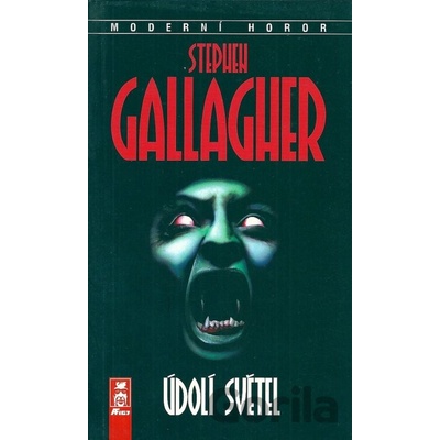 Údolí světel - Stephen Gallagher