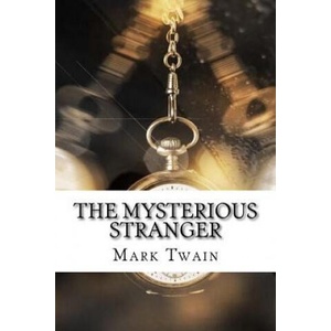 The Mysterious Stranger | Mark Twain (ISBN: 9781975854287)