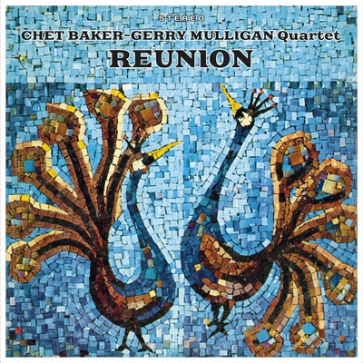 Baker, Chet & Gerry Mulligan -Quartet- - Reunion LP
