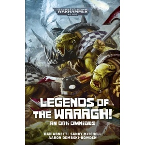 Legends of the Waaagh! (ISBN: 9781836093046)
