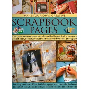 Make Your Own Creative Scrapbook Page | Alison Lindsay (ISBN: 9781844763597)