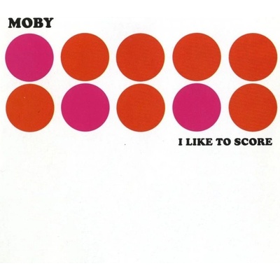 Moby - I Like To Score CD