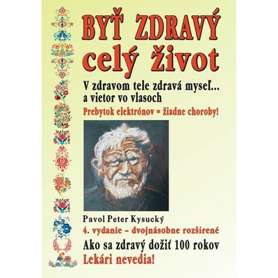 Byť zdravý celý život - 4. vydanie