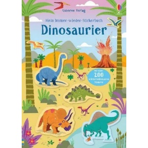 Mein Immer-wieder-Stickerbuch: Dinosaurier | Kirsteen Robson, Stella Baggott, Paul Nicholls (ISBN: 9781789411744)