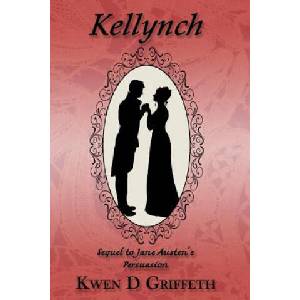 Kellynch: Sequel to Jane Austen's Persuasion | Kwen D Griffeth (ISBN: 9781517078669)