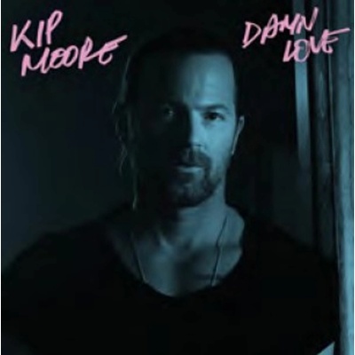 Kip Moore, DAMN LOVE, CD