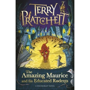 Amazing Maurice and his Educated Rodents (ISBN: 9780552576802)