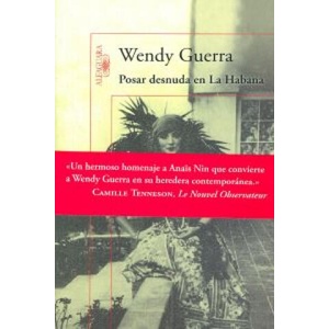 Posar desnuda en la Habana | Wendy Guerra (ISBN: 9788420407838)